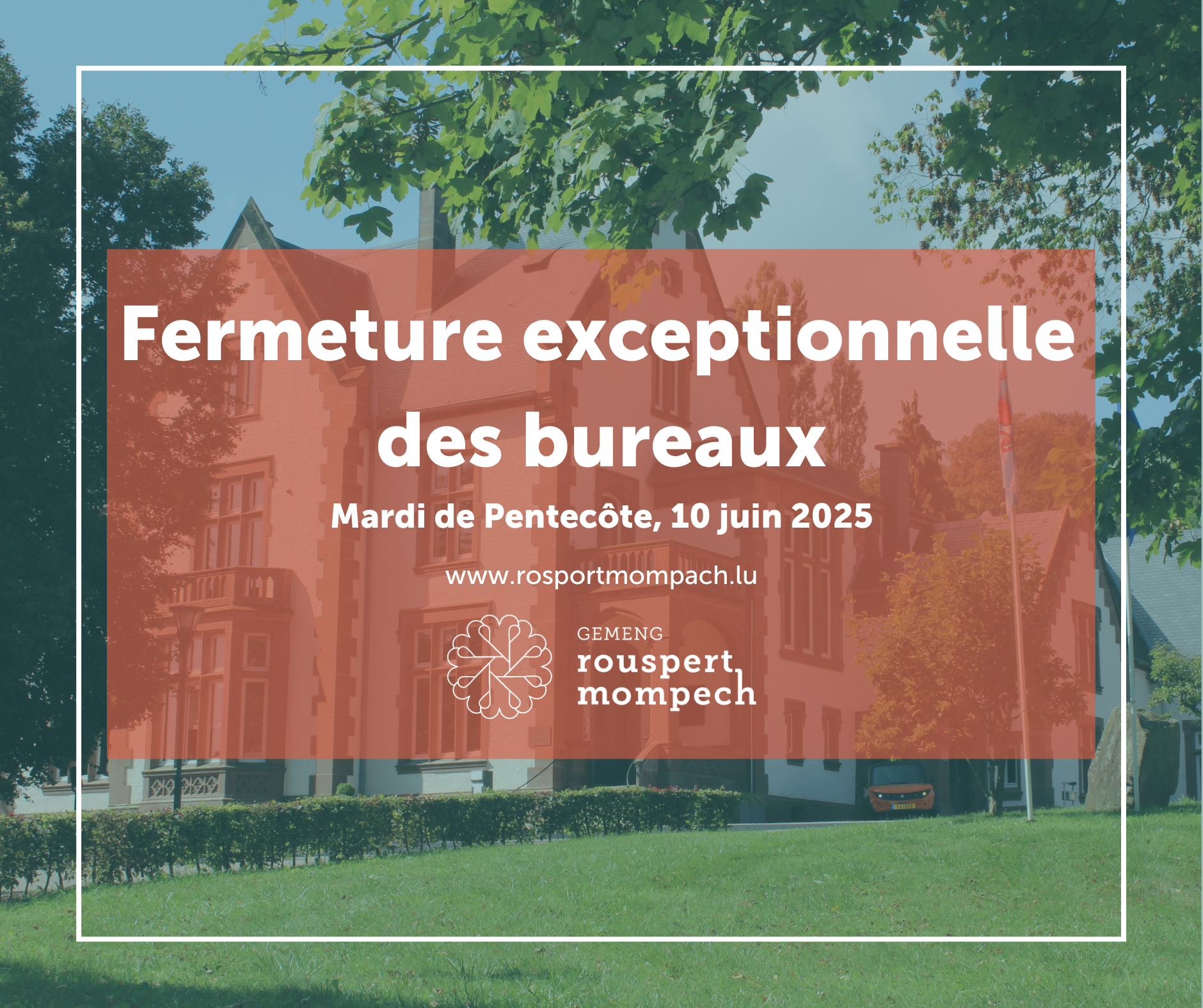 Fermeture exceptionnelle des bureaux